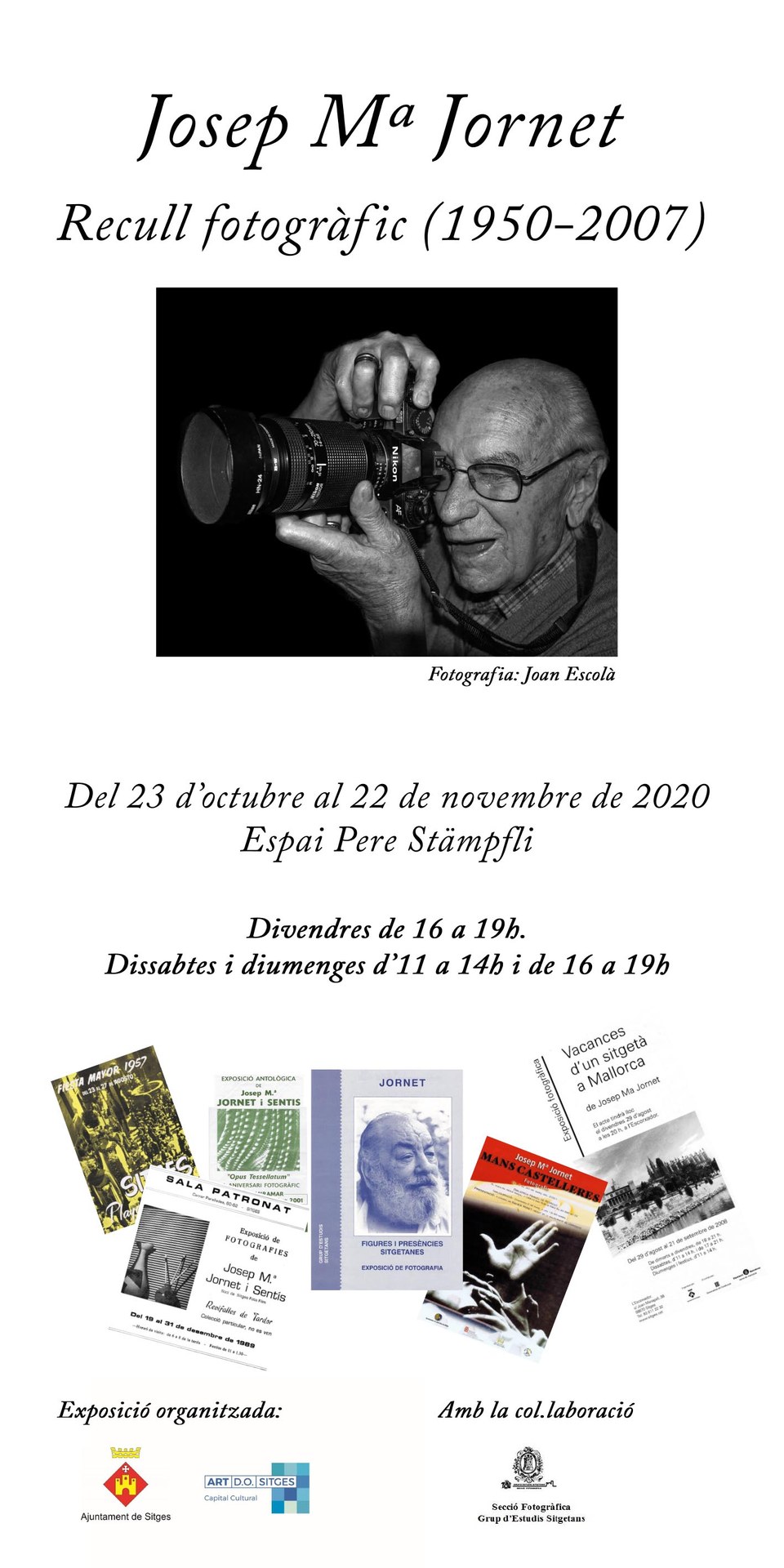 Exposició ‘Josep Maria Jornet, recull fotogràfic 1950 – 2007’
