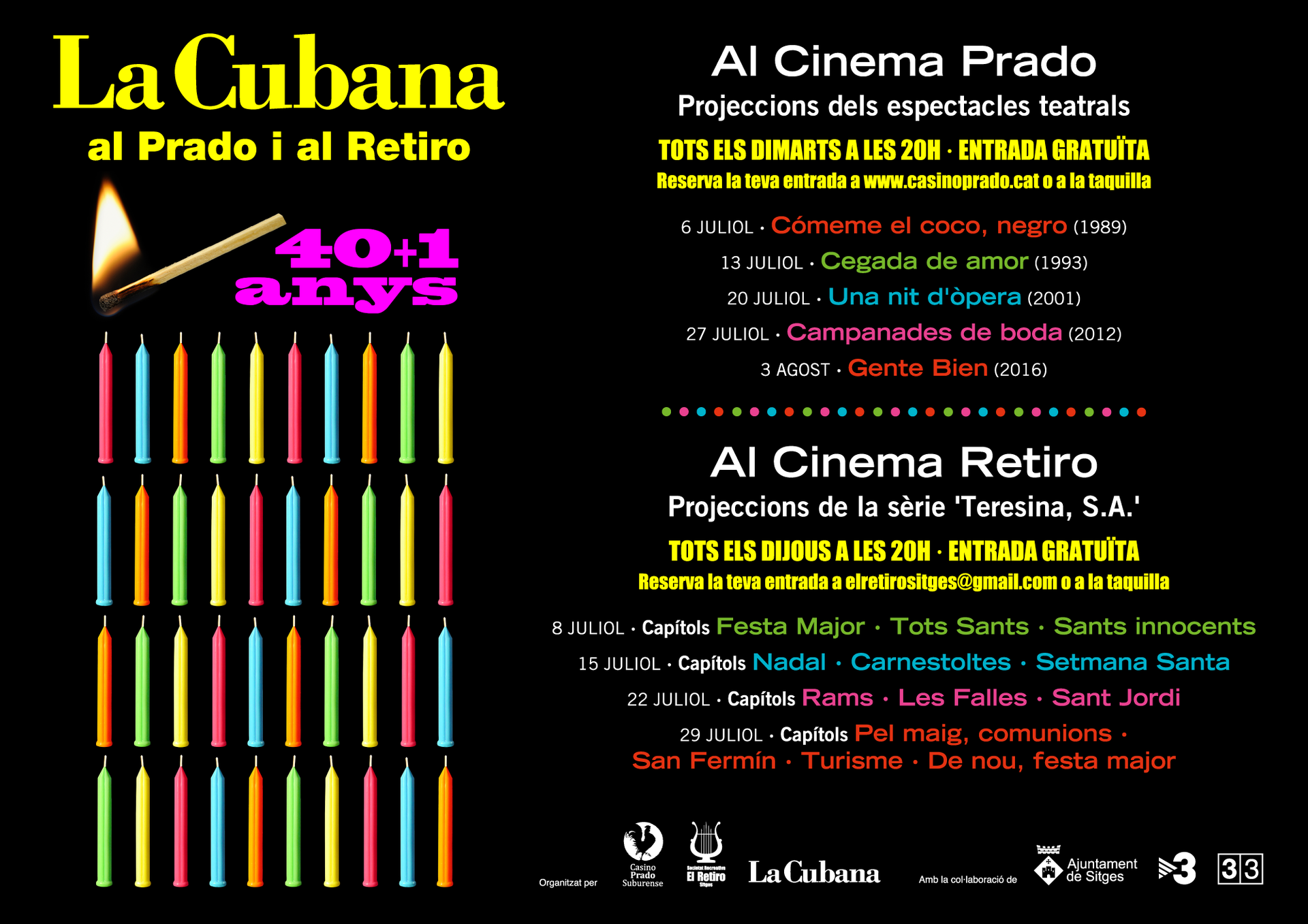 Els espectacles teatrals de La Cubana i la sèrie ‘Teresina, S.A.’ es projecten als cinemes Prado i El Retiro