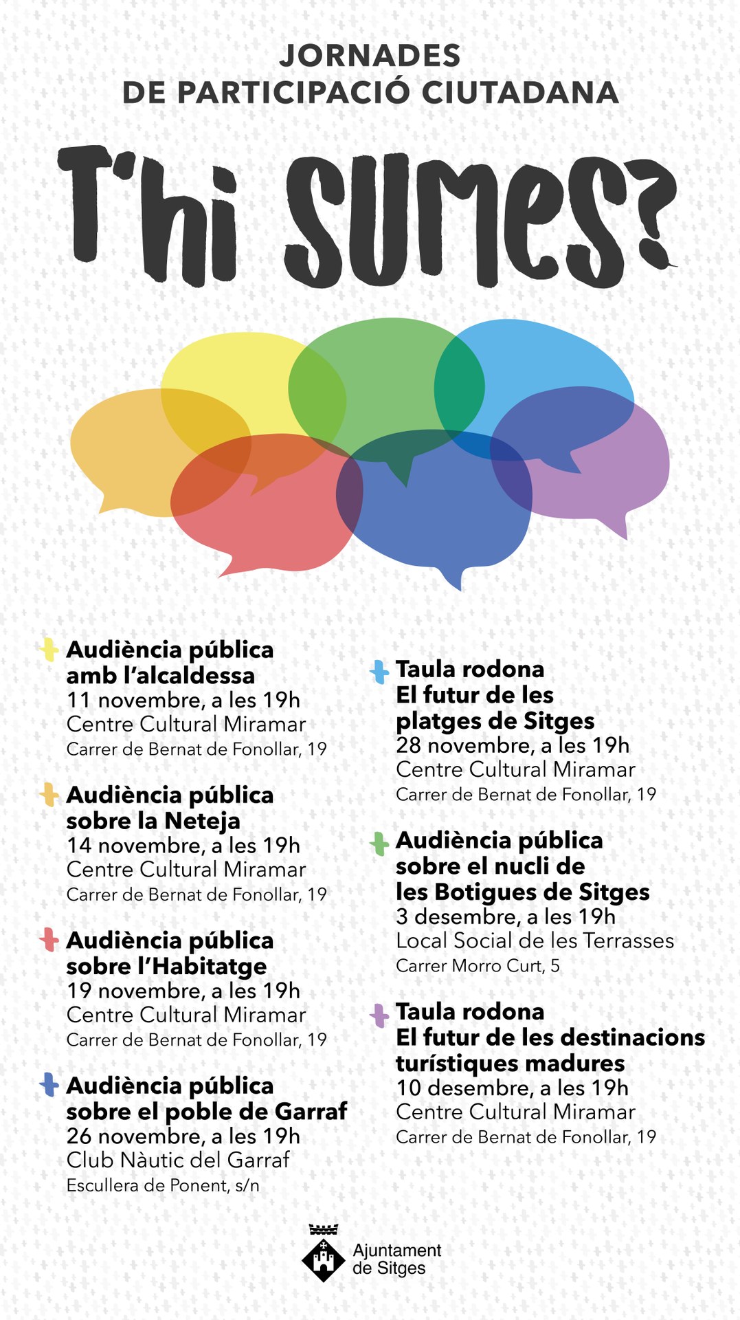 L’Ajuntament potencia la participació ciutadana amb un cicle d’audiències públiques i taules rodones
