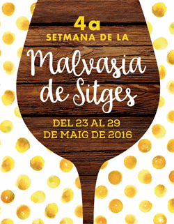 IV Setmana de la Malvasia de Sitges 