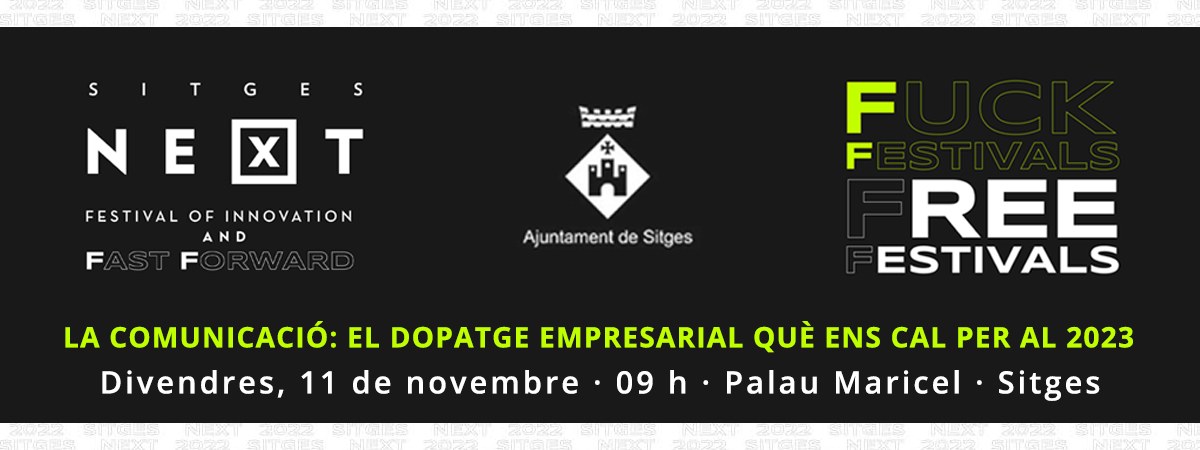L’Ajuntament organitza una jornada per a empresaris i emprenedors en el marc del Festival Sitges Next